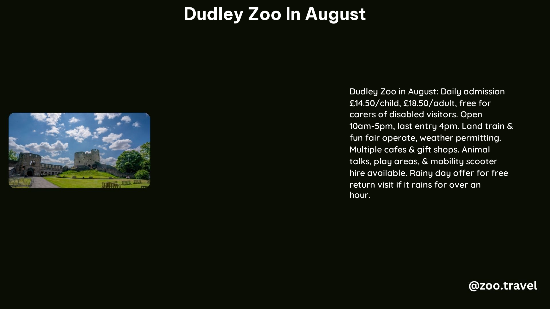 Dudley Zoo in August