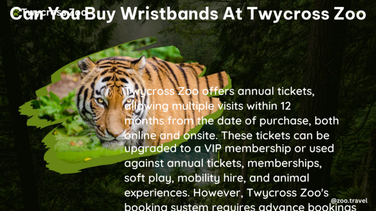 can you buy wristbands at twycross zoo