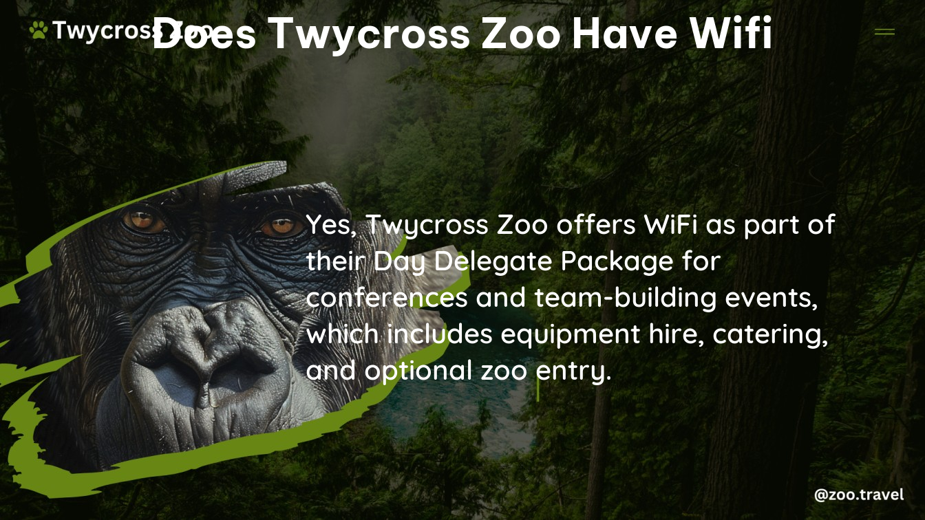 does twycross zoo have wifi