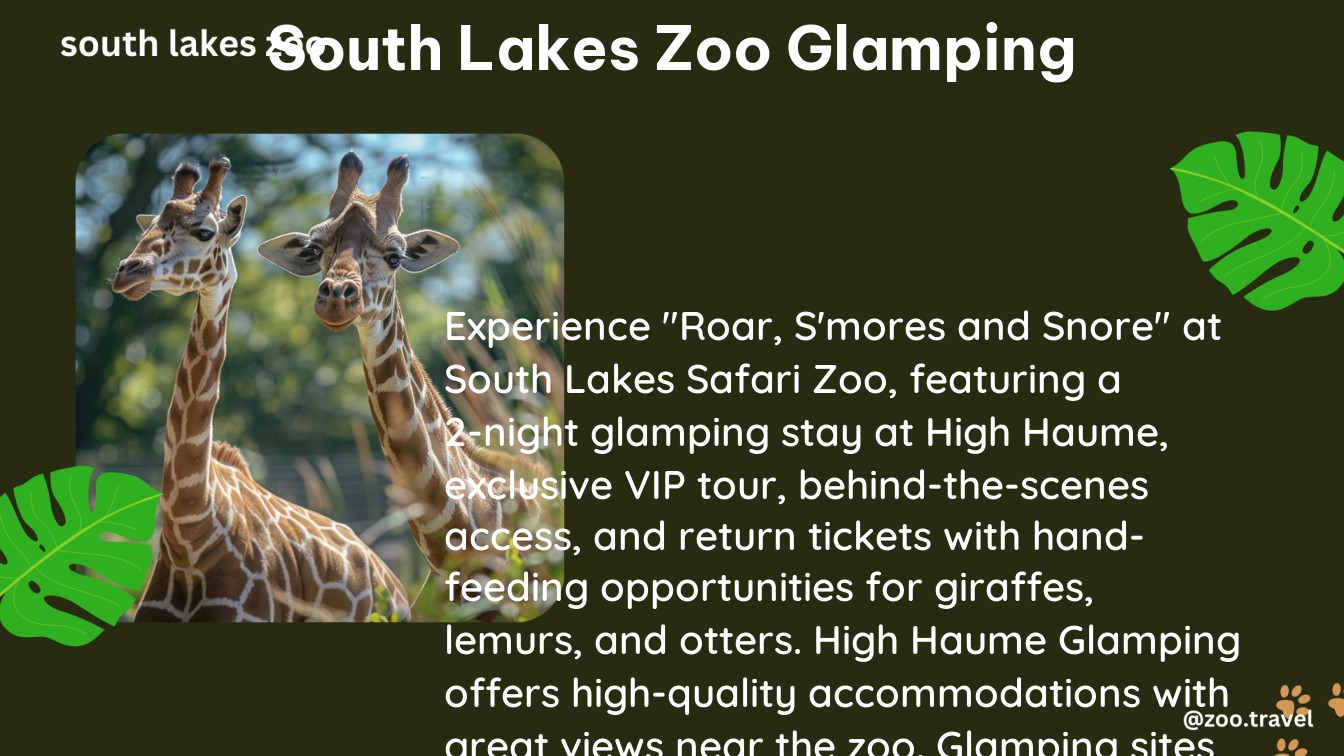 south lakes zoo glamping