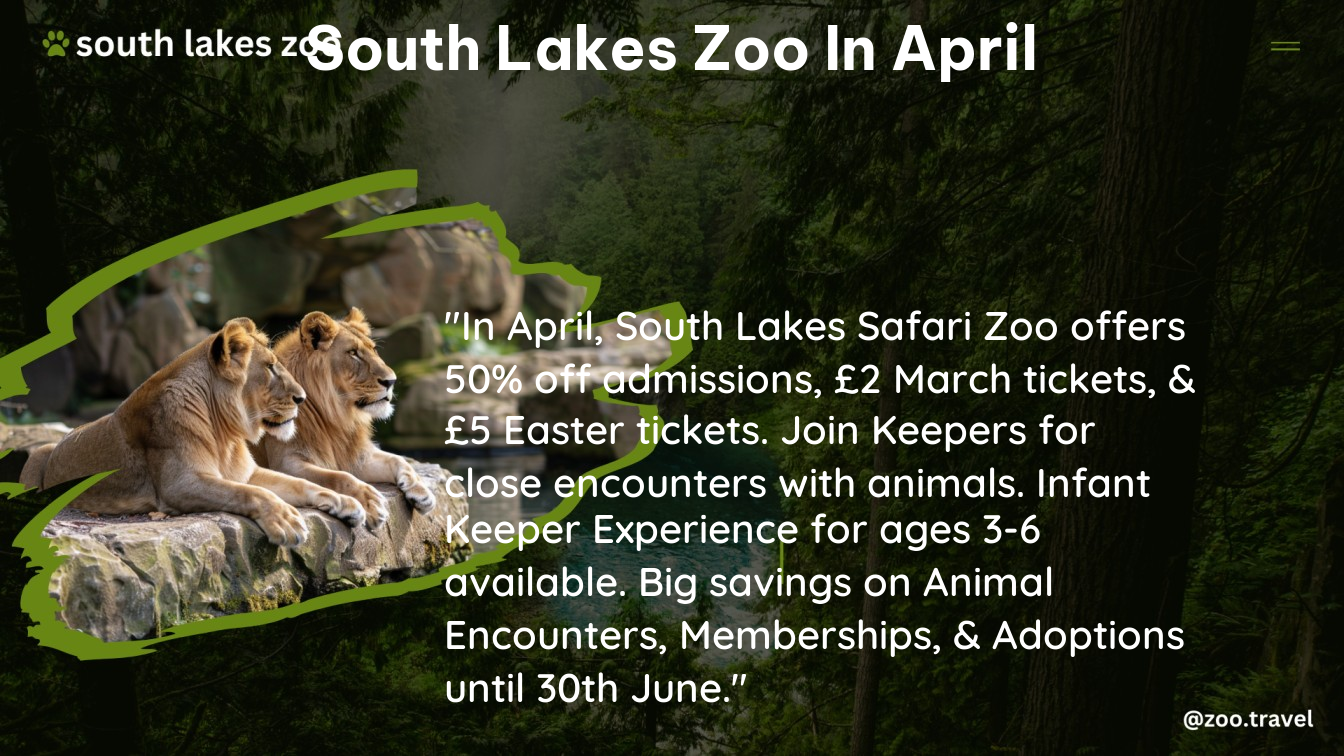 south lakes zoo in April