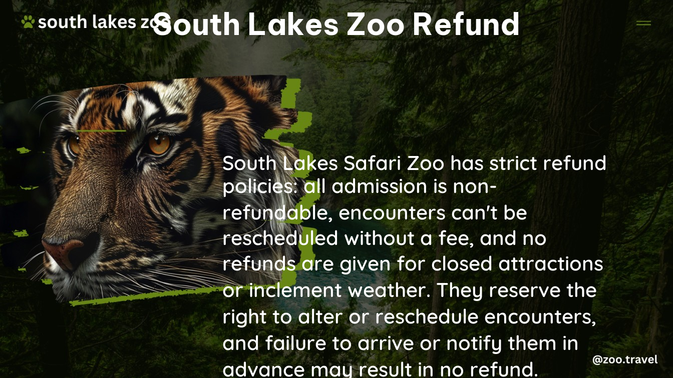 south lakes zoo refund