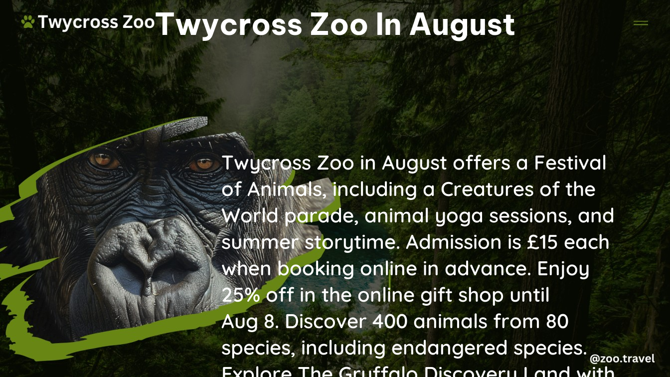 twycross zoo in August