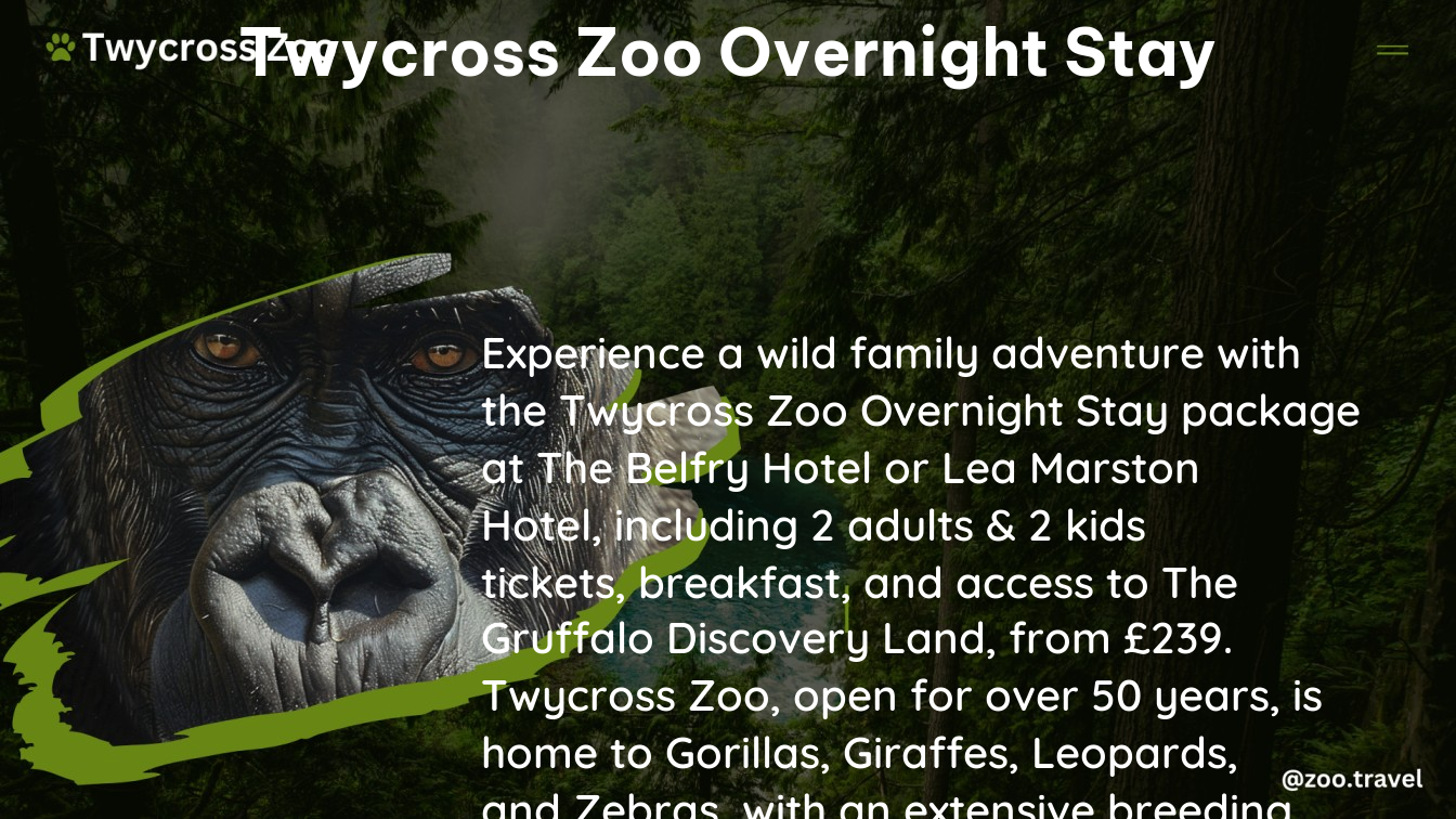 twycross zoo overnight stay