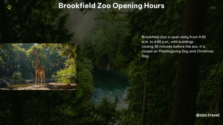 Brookfield Zoo Opening Hours