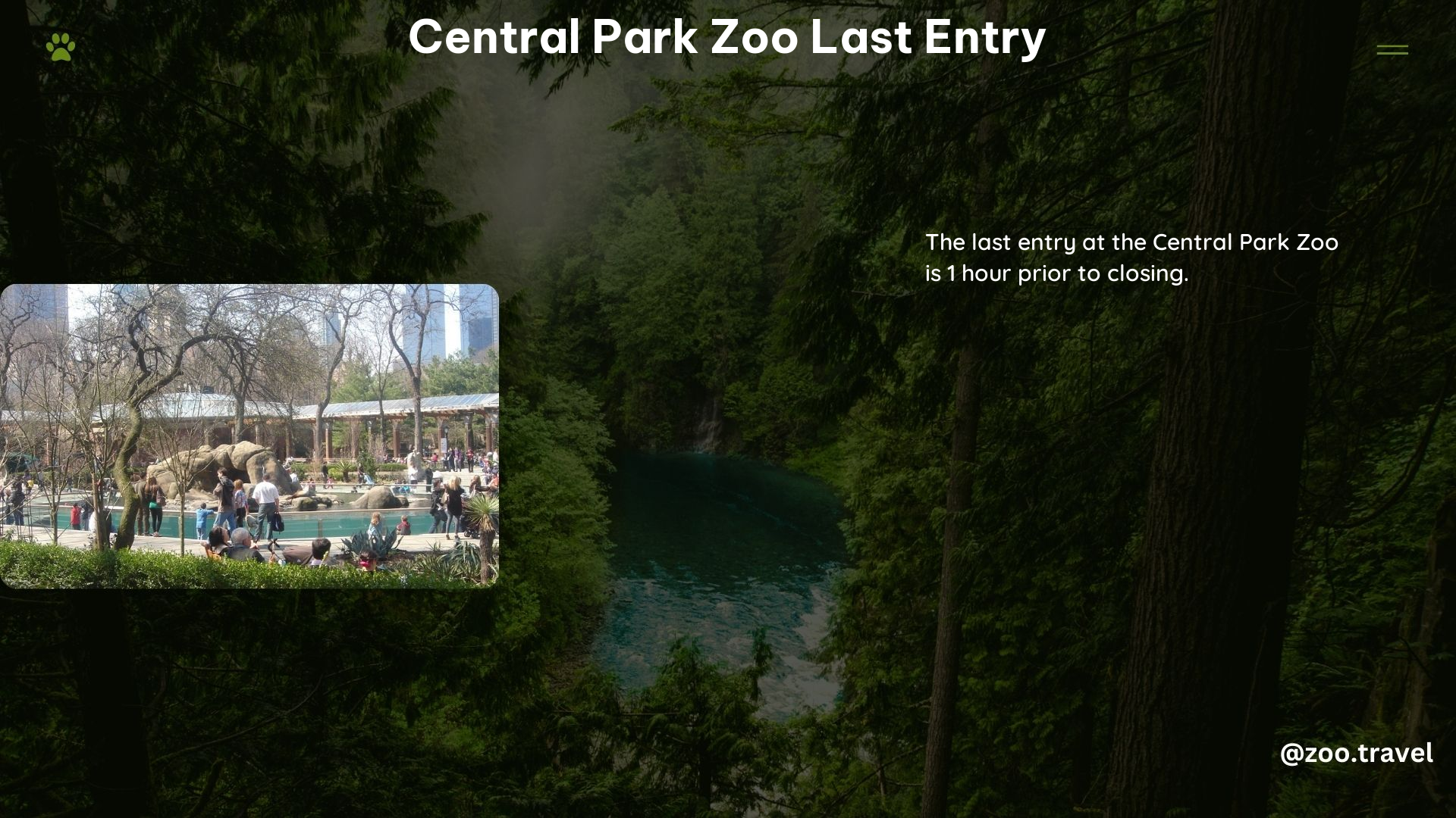 Central Park Zoo Last Entry