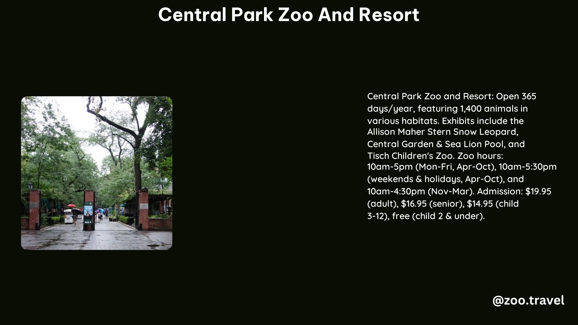 Central Park Zoo and Resort